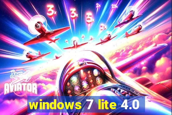 windows 7 lite 4.0